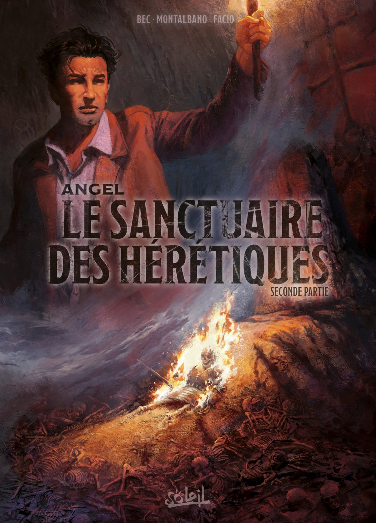 Sanctuaire des hérétiques (Le) - Seconde partie