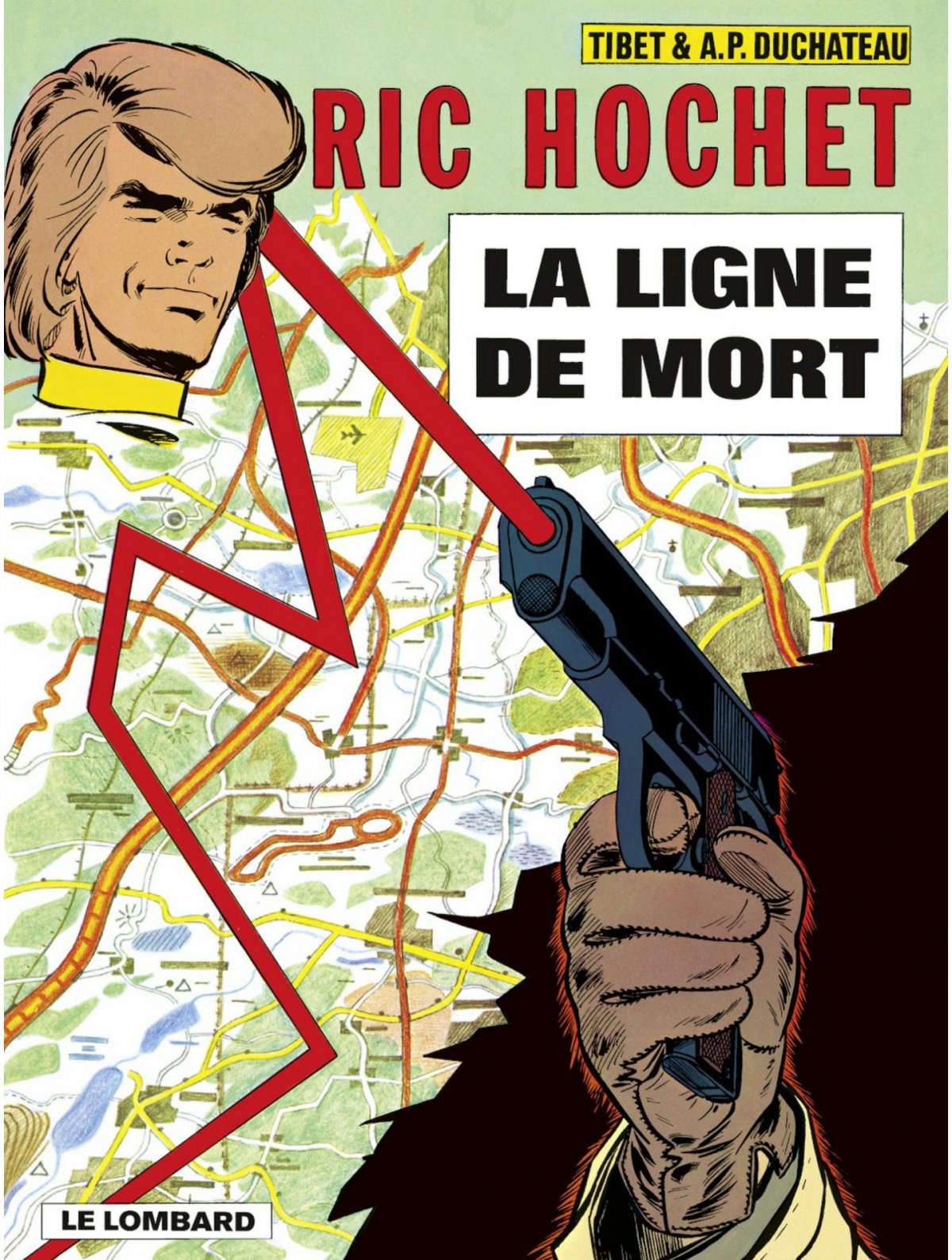 Ligne de mort (La) - Série Ric Hochet par André-Paul Duchâteau / Michel Vasseur et Tibet - Couverture