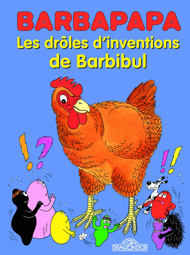 Drôles d'inventions de Barbibul - Série Barbapapa par Talus Taylor et Annette Tison - Couverture