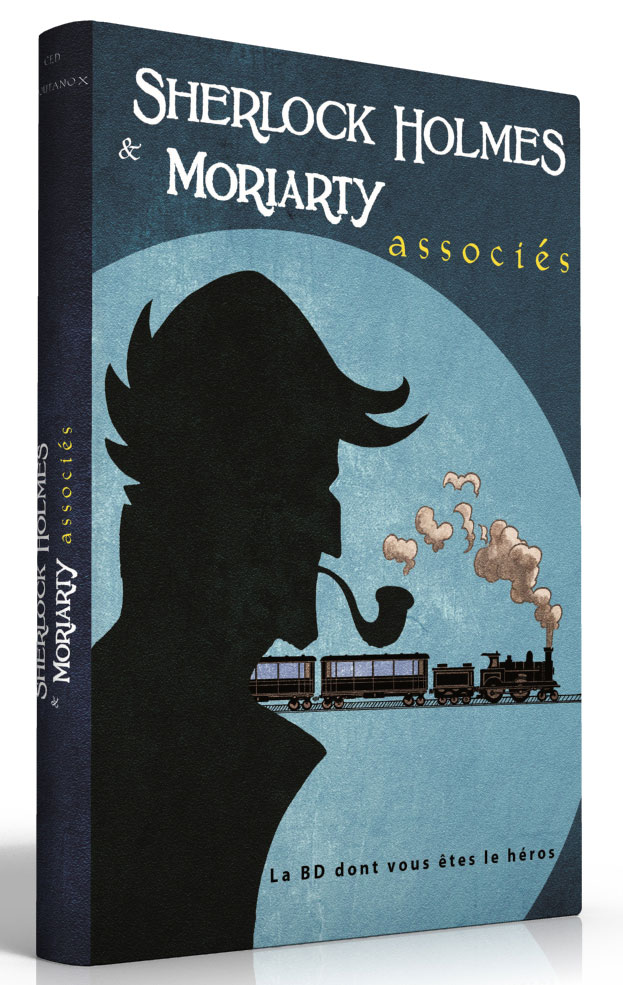 Sherlock Holmes et Moriarty, associés - la BD dont vous êtes le héros