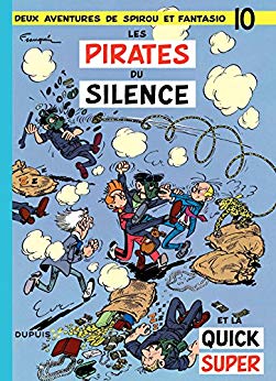 Pirates du silence (Les) - Série Spirou et Fantasio - 9782800188065
