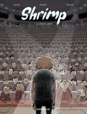 Shrimp T1 : Le Grand Large (Mathieu Donck, Benjamin D'Aoust et Mathieu Burniat) - Dargaud