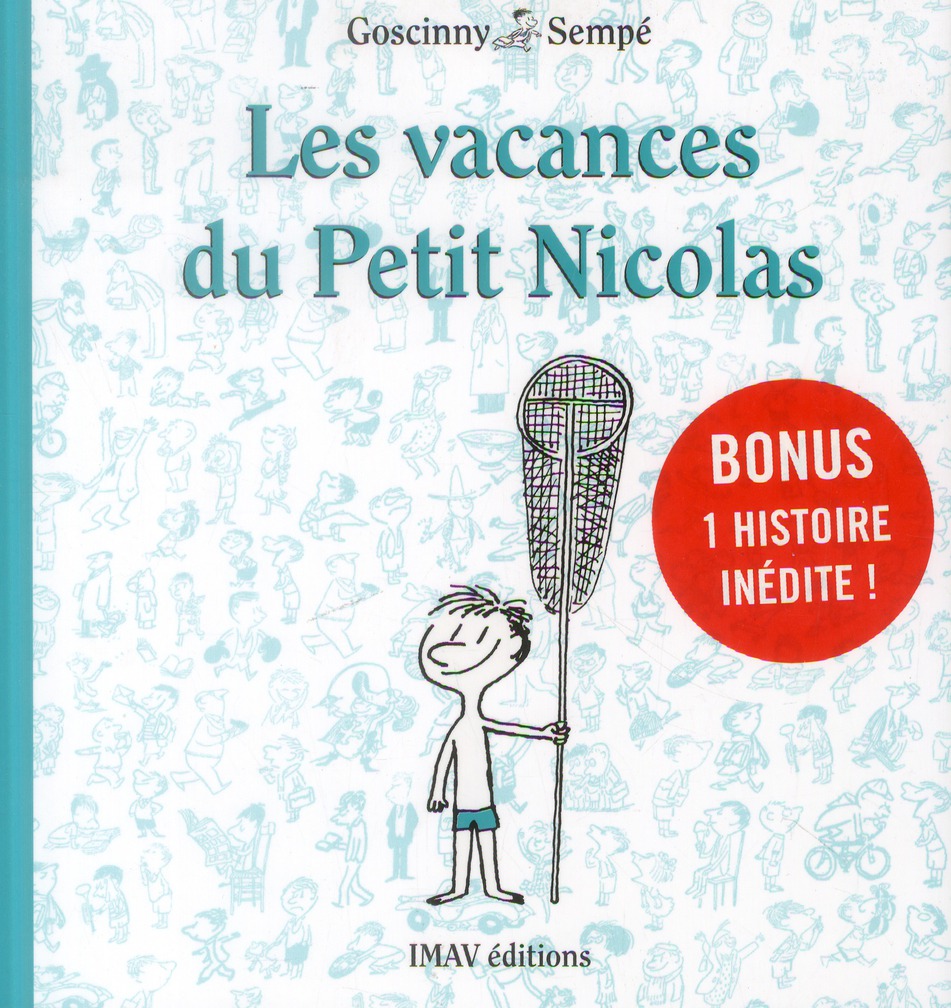 Vacances du Petit Nicolas (Les) - Série Petit Nicolas (Le) par Jean-Jacques Sempé et René Goscinny - Couverture