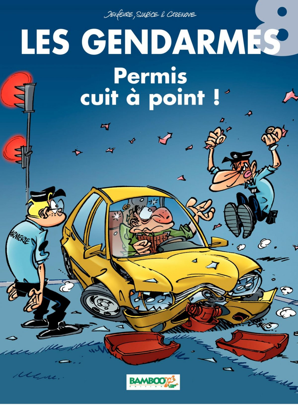 Permis cuit à point ! - Série Gendarmes (Les) - 9782915309751