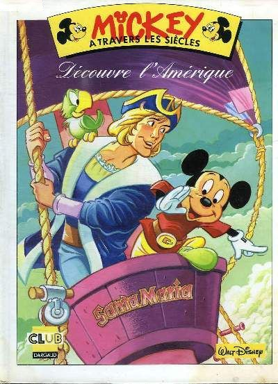 Mickey découvre l'Amérique - Série Mickey à travers les siècles par Pierre Fallot et Pierre Nicolas - Couverture