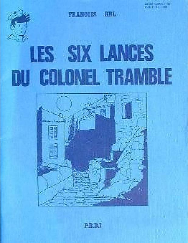 Six lances du Colonel Tramble (Les) - Série Aventures du Pompon Rouge (Les)
