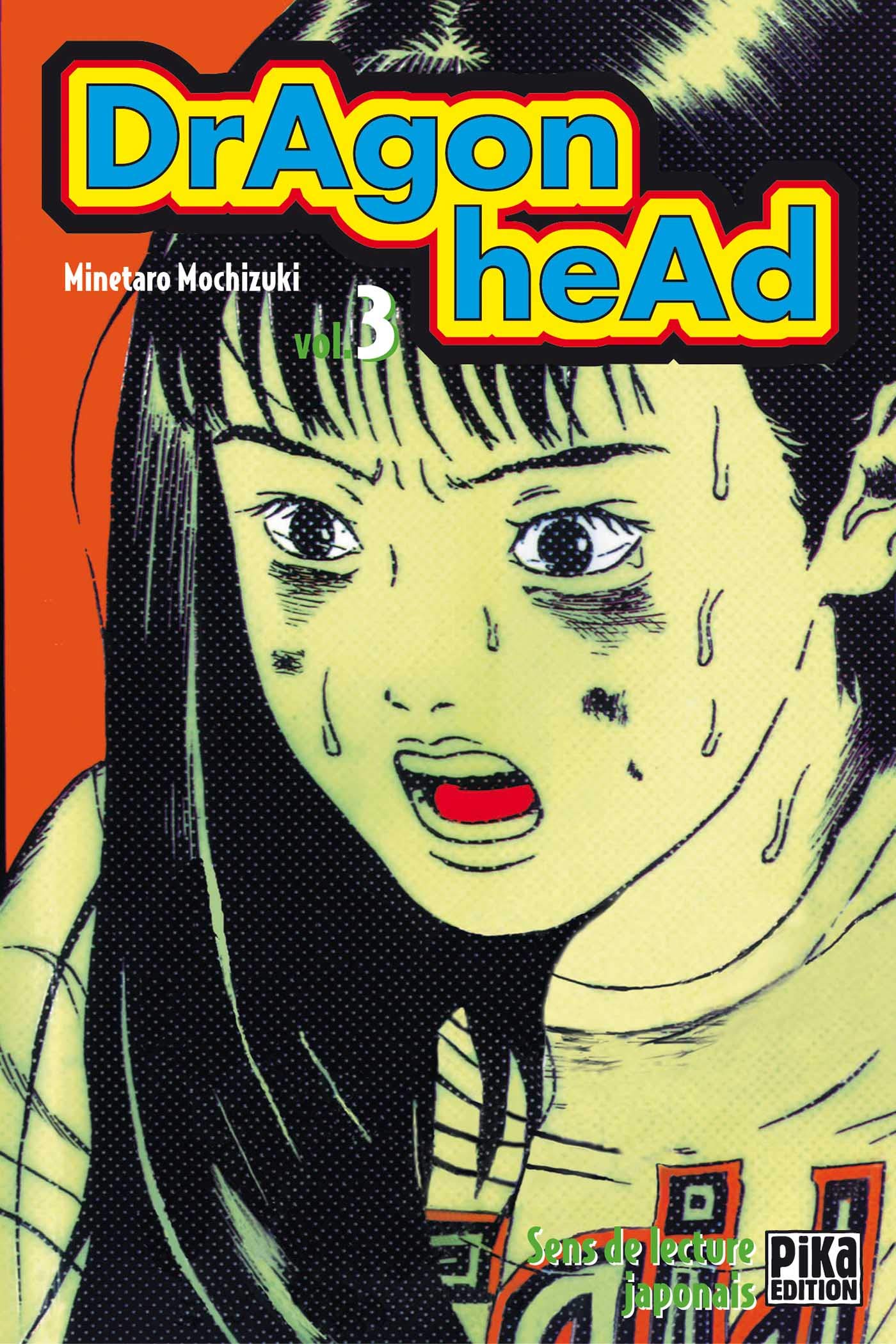 Dragon Head 3 - Série Dragon Head - 9782845990685