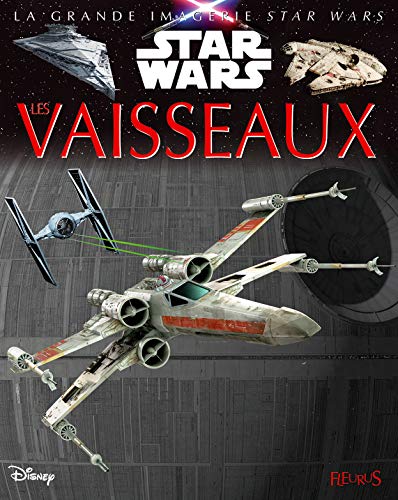 Série Grande Imagerie Star Wars (La)