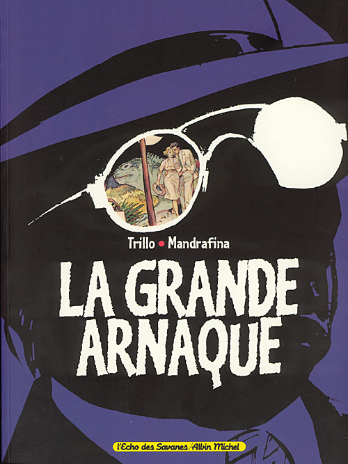 Grande arnaque (La) 1