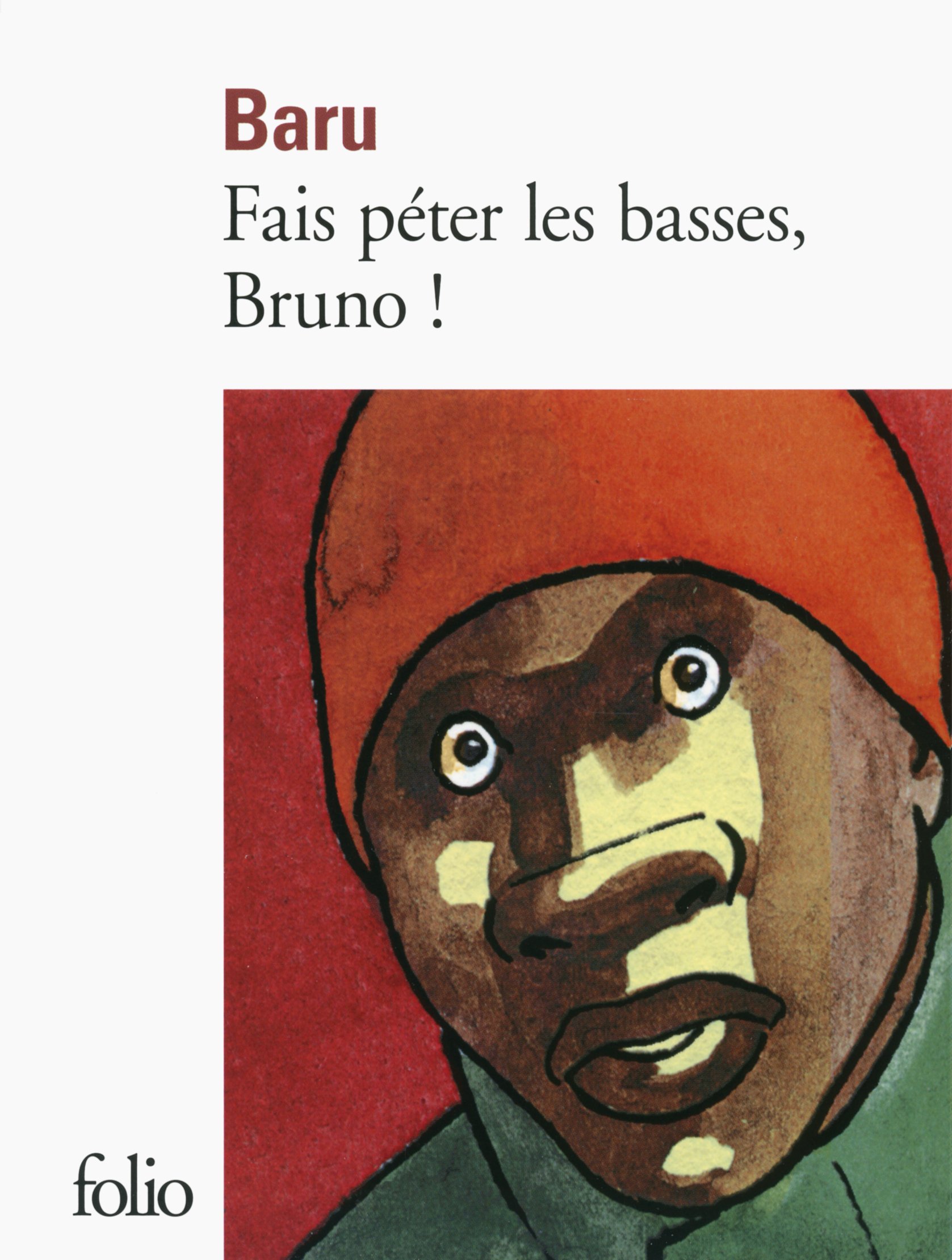 Fais péter les basses, Bruno ! - 9782070455218