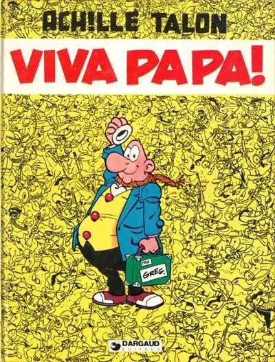 Viva Papa ! - Série Achille Talon - 9782205011951
