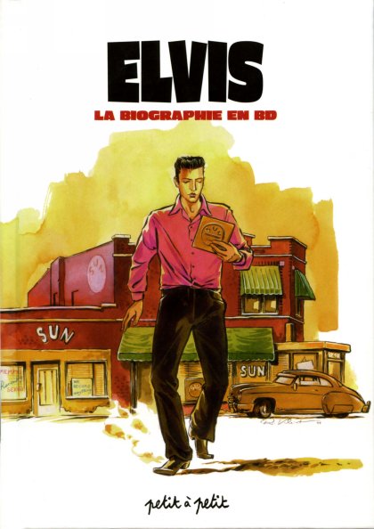 Elvis Presley - La biographie en bandes dessinées par Frank Schmolke, Uli Oesterle, Michael Meier, Nic Klein, Søren Mosdal, Reinhard Kleist, Isabel Kreitz et Thomas Von Kummant - Couverture