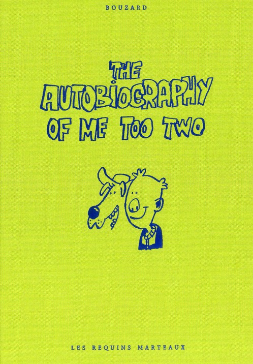 Autobiography of me too two (The)