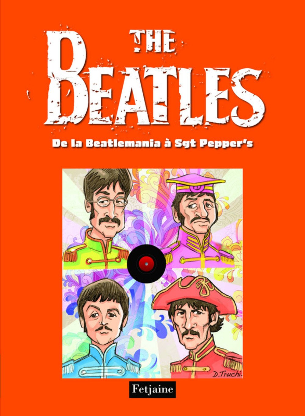 Beatlemania à Sgt Pepper's (De la)