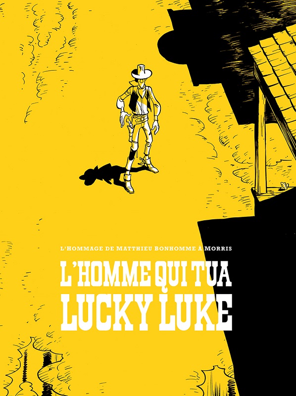 Homme qui tua Lucky Luke (L') - Série Lucky Luke vu par.... - 9782884713764