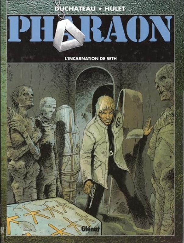 Incarnation de Seth (L') - Série Pharaon