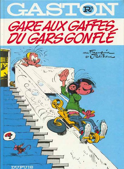 Gare aux gaffes du gars gonflé - Série Gaston (série classique) - 9782800103082
