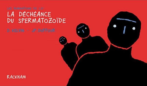 Déchéance du spermatozoïde (La)