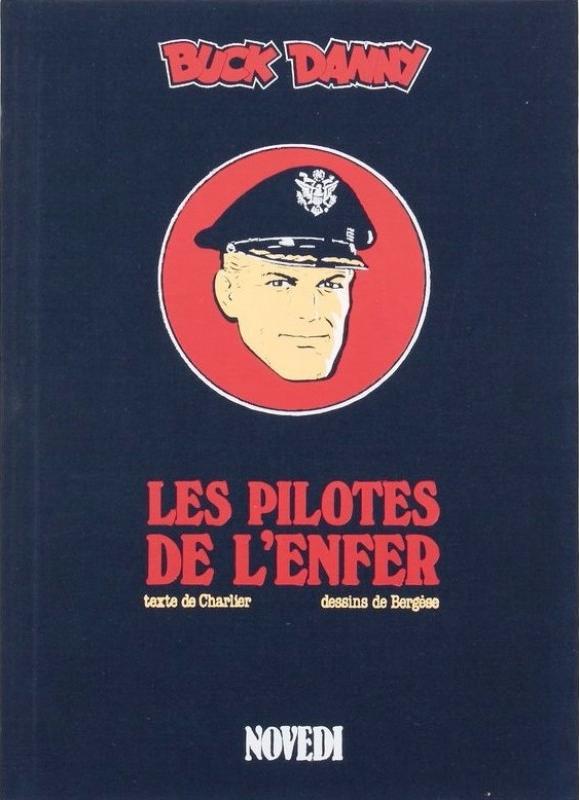 Pilotes de l'enfer (Les) - Série Buck Danny - 9782803900152