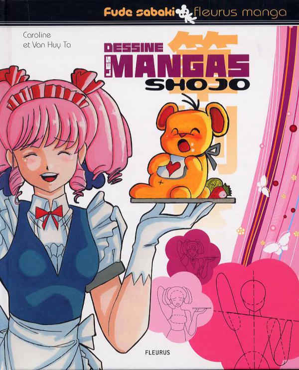 Dessine les mangas - Shojo