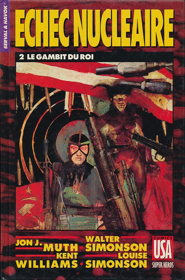Serval & Havok - Echec nucléaire 2/4 - Le Gambit du Roi