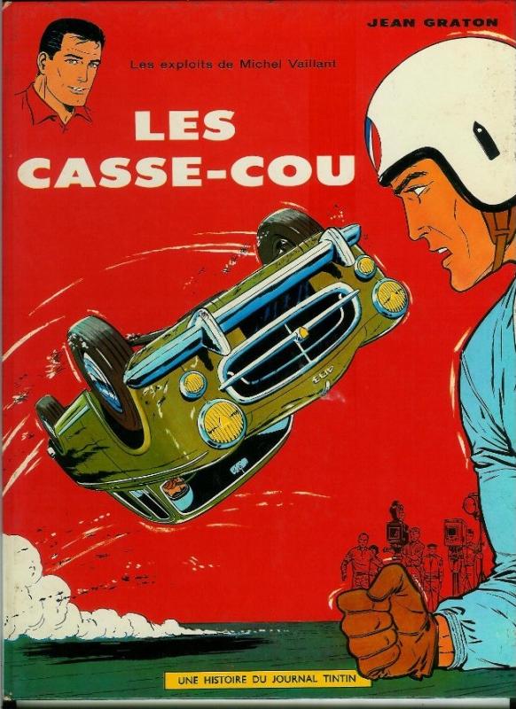Casse-cou (Les) - Série Michel Vaillant