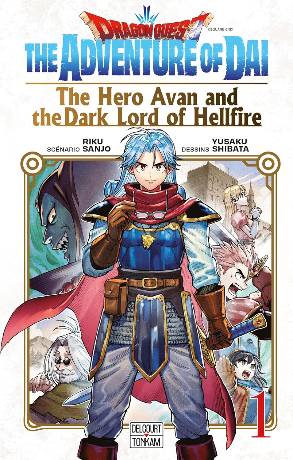 Série Dragon Quest - The Adventure of Daï - The hero Avan and the Dark lord of Hellfire