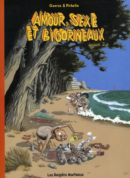 Amour, sexe et bigorneaux - Saison 2