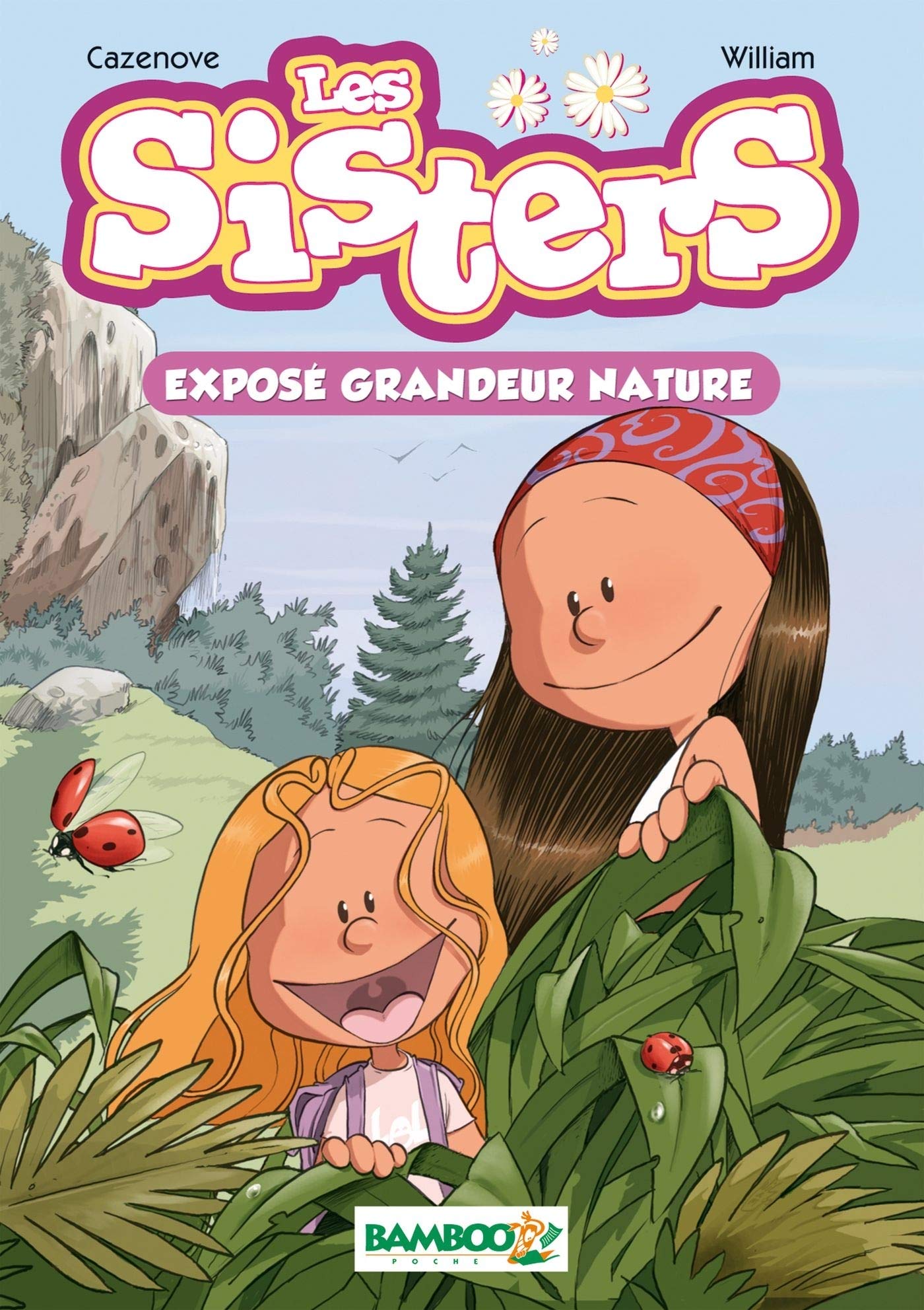 Exposé grandeur nature - Série Sisters (Les) par Christophe Cazenove et William / Willmaury - Couverture