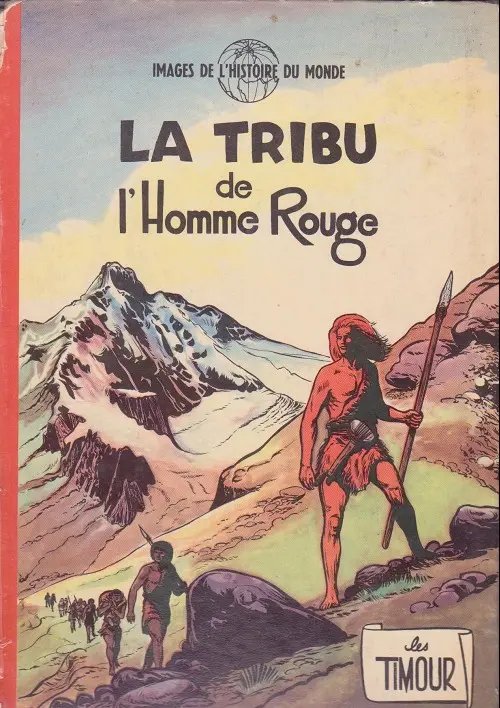 Tribu de l'homme rouge (La) - Série Timour
