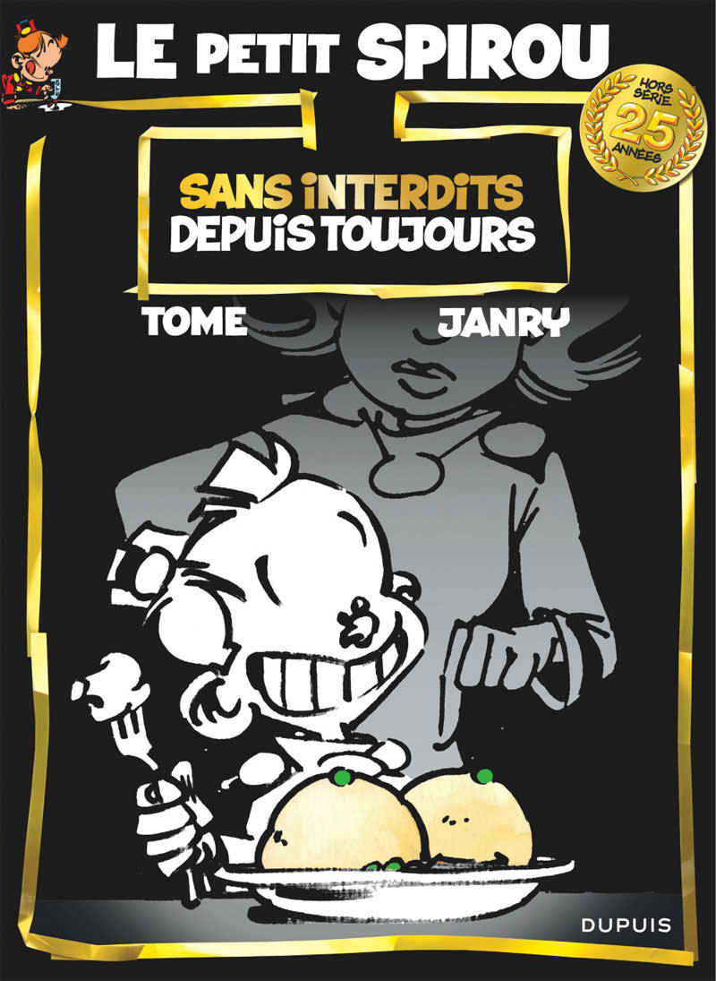 Sans interdits depuis toujours - Série Petit Spirou (Le) par Tome et Janry - Couverture