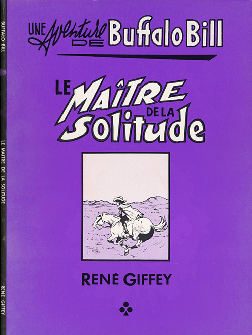 Maître de la solitude (Le) - Série Buffalo Bill (Une aventure de) par René Giffey - Couverture