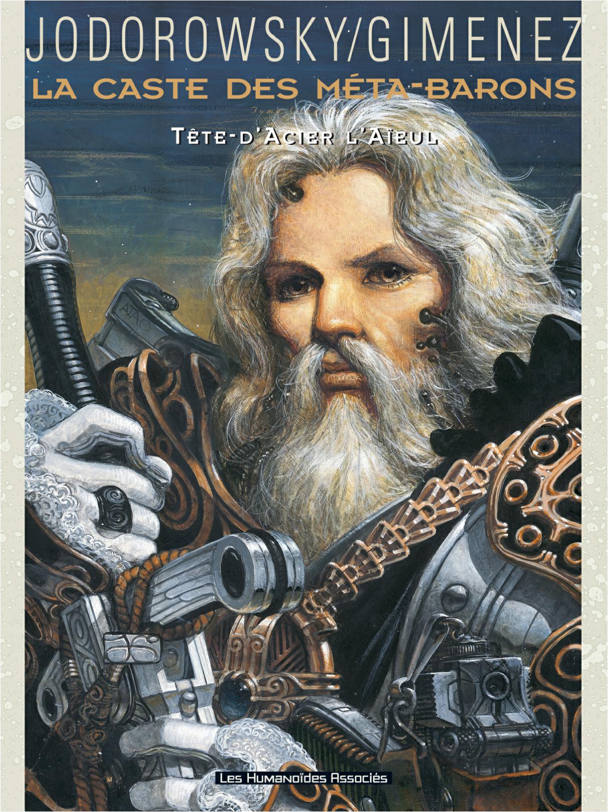 Tête d'Acier l'Aïeul - Série Caste des Méta-Barons (La) - 9782731612493