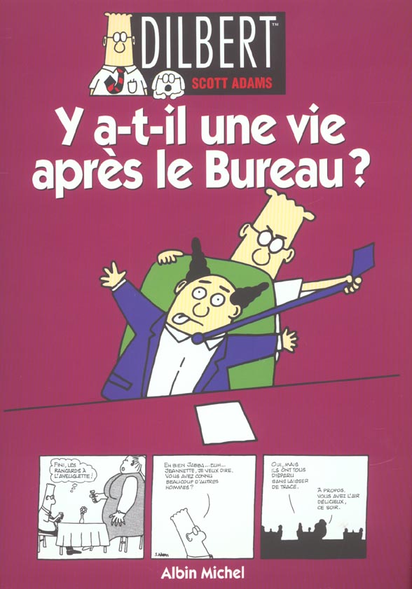 Y a-t- il une vie après le bureau ?