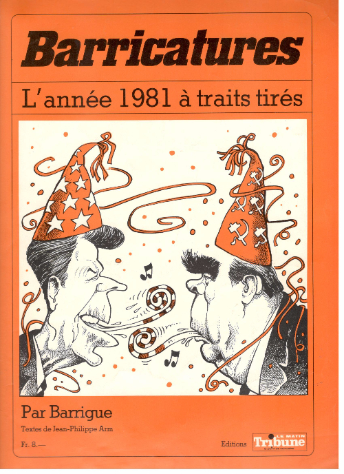 Année 1981 à traits tirés (L') - Série Barricatures par Barrigue - Couverture