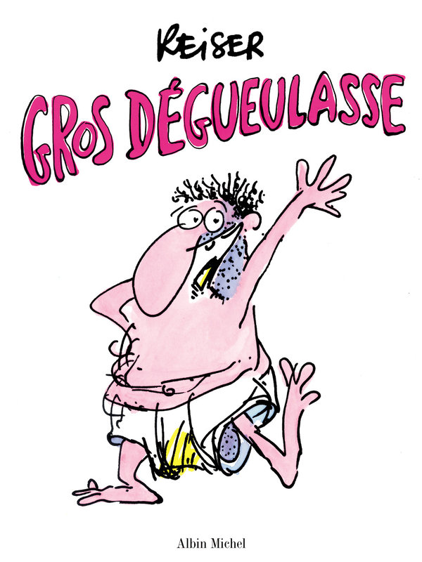 Gros dégueulasse - Série Reiser - 9782226143112