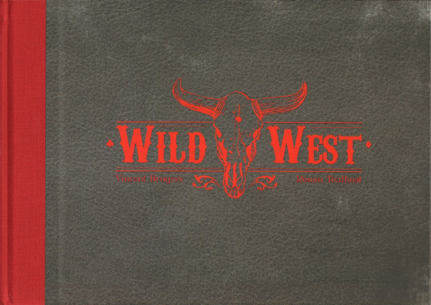 Wild West par Vincent Brugeas et Ronan Toulhoat - Couverture
