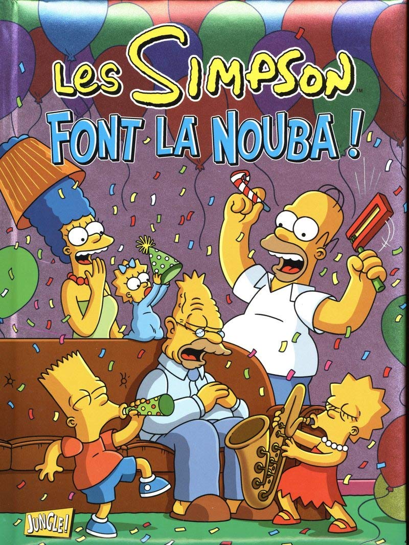Simpson font la nouba (Les) - Série Simpson (Les) par Jeff Rosenthal, Ian Boothby, Matt Groening, Phil Ortiz et John Costanza - Couverture