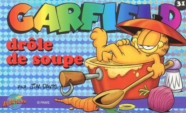 Drôle de soupe - Série Garfield (Presses Aventures) par Jim Davis - Couverture