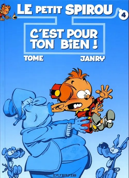 C'est pour ton bien ! - Série Petit Spirou (Le) - 9782800120072