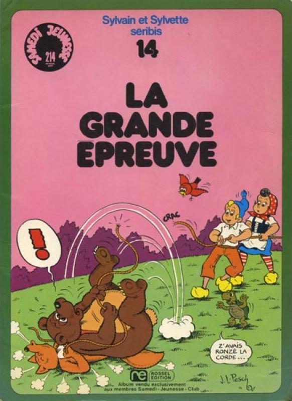 Grande épreuve (La) - Série Sylvain et Sylvette - 9782215000372