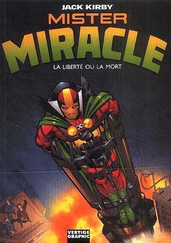 Mr Miracle - La Liberté ou la mort