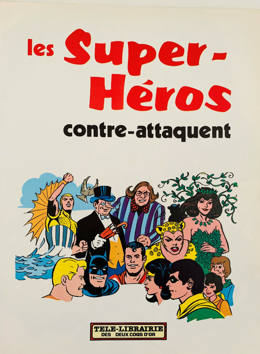 Les super-héros contre-attaquent - Extrait 1