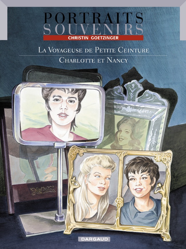 Voyageuse de petite ceinture (La) / Charlotte et Nancy