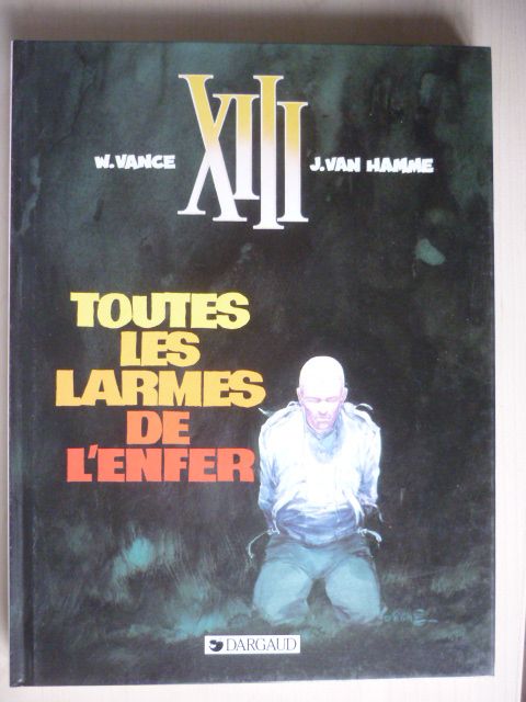 Toutes les larmes de l'enfer - Série XIII - 9782205144161