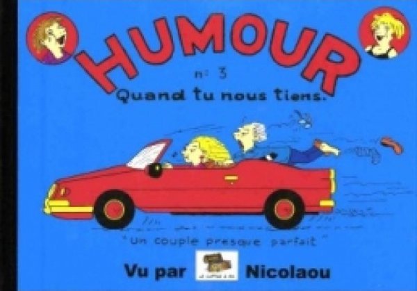 Humour quand tu nous tiens 3