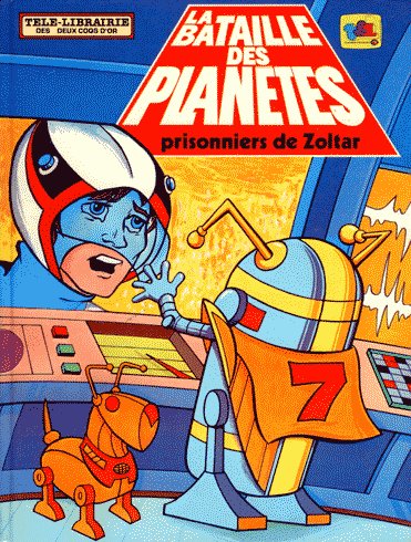 La bataille des Planètes : prisonniers de Zoltar