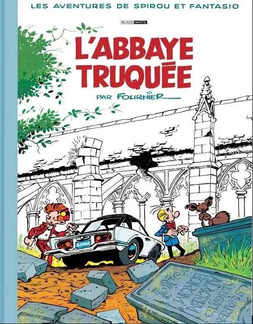 Abbaye truquée (L') - Série Spirou et Fantasio - 9791094988350