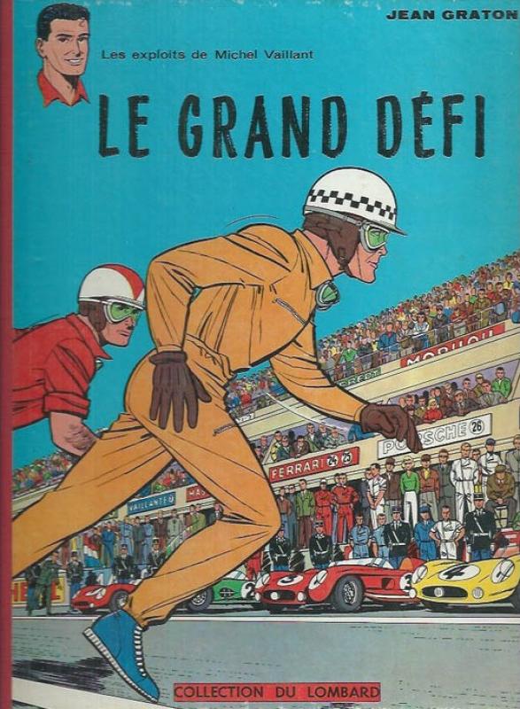 Grand défi (Le) - Série Michel Vaillant