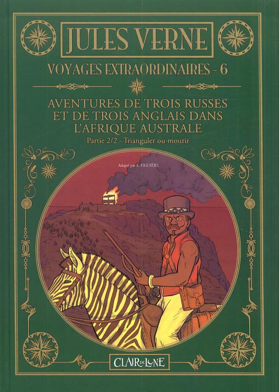 Aventures de trois russes et de trois anglais dans l'Afrique australe - Trainguler ou mourir